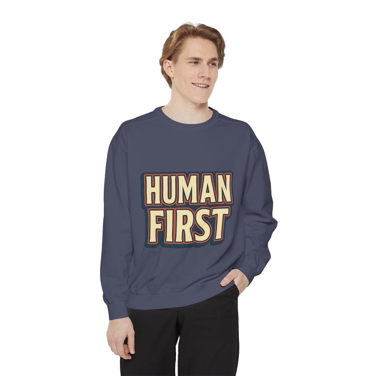 Human First Sweatshirt - Unisex