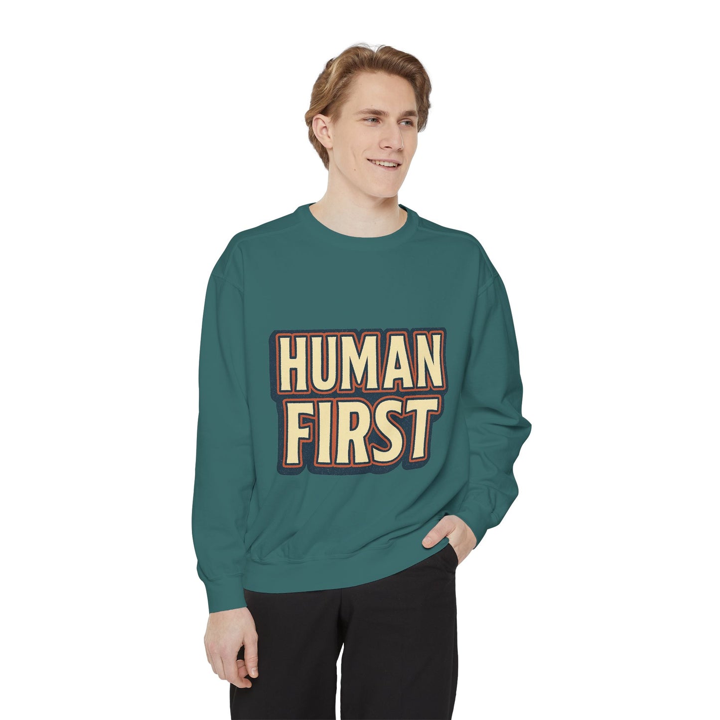 Human First Sweatshirt - Unisex