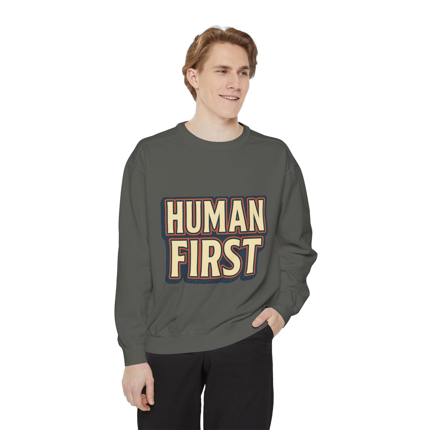 Human First Sweatshirt - Unisex