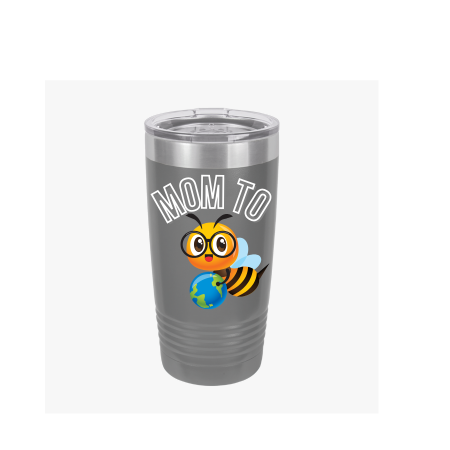 Mom To Bee Insulated Tumbler - 20oz Travel Mug for Busy Moms
