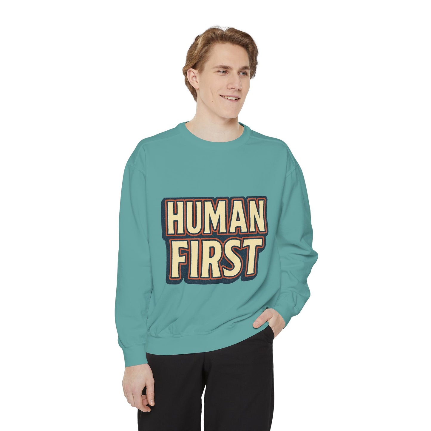 Human First Sweatshirt - Unisex