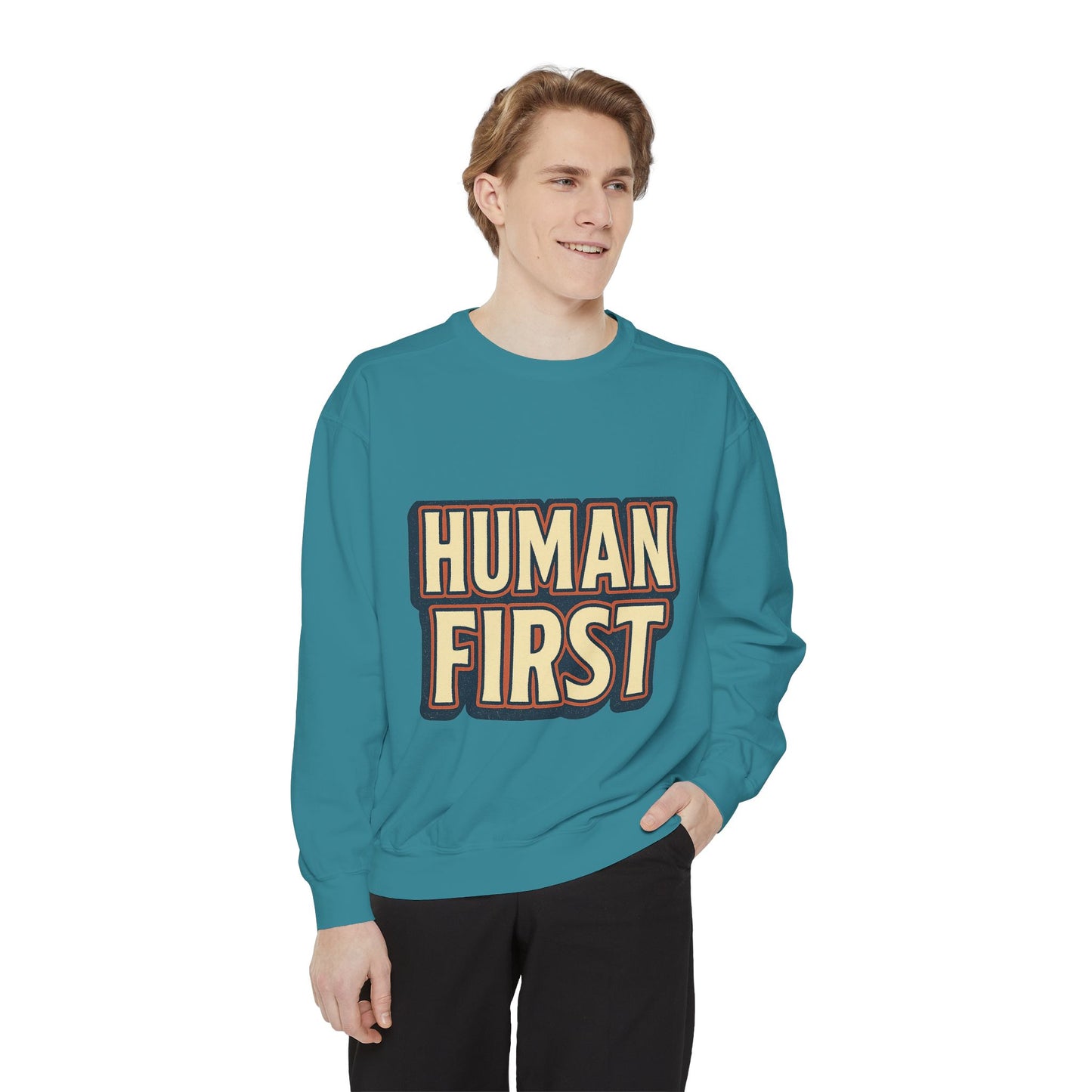 Human First Sweatshirt - Unisex